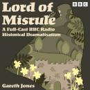 Lord of Misrule: A Full-Cast BBC Radio Dramatisation Audiobook