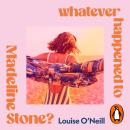 Whatever Happened to Madeline Stone?: The addictive new book club novel from the bestselling author of IDOL Audiobook