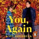 You, Again: The ultimate friends-to-lovers romcom inspired by When Harry Met Sally Audiobook
