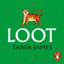 Loot: An epic historical novel of plundered treasure and lasting love Audiobook