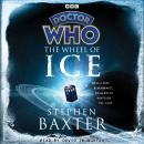 Doctor Who: The Wheel of Ice: 2nd Doctor Novel Audiobook