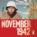 November 1942: An Intimate History of the Turning Point of the Second World War Audiobook