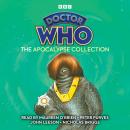 Doctor Who: The Apocalypse Collection: 1st, 4th, 10th and 11th Doctor Novelisation Audiobook
