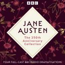 Cover of Jane Austen: The 250th Anniversary Collection: Four Full-Cast BBC Radio Dramatisations