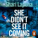 She Didn't See It Coming Audiobook