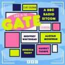 Hair in the Gate: The Complete Series 1-3: A BBC Radio Sitcom Audiobook