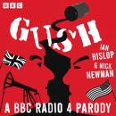Gush: A BBC Radio 4 Parody Audiobook