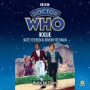 Doctor Who: Rogue: 15th Doctor Novelisation Audiobook