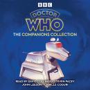 Doctor Who: The Companions Collection: K9, 5th & 10th Doctor Novelisations Audiobook