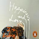 Happiness and Love Audiobook