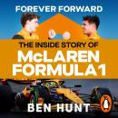 Forever Forward: The inside story of McLaren Formula 1 Audiobook