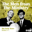 The Men from the Ministry: More Episodes from the Early Years: Selected Episodes from Series 4-7 of  Audiobook
