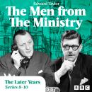 The Men from the Ministry: The Later Years: Selected Episodes from Series 8-10 of the Classic BBC Ra Audiobook