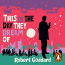 This is the Day They Dream Of Audiobook