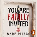 You Are Fatally Invited Audiobook
