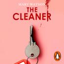The Cleaner: The gripping psychological thriller and #1 Irish Times bestseller, perfect for fans of The Housemaid Audiobook
