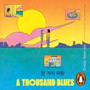 A Thousand Blues: The heart-warming Korean sci-fi bestseller Audiobook