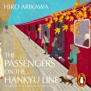 The Passengers on the Hankyu Line Audiobook