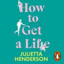 How to Get a Life Audiobook