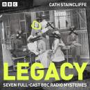 Legacy: Seven Full-Cast BBC Radio Mysteries Audiobook
