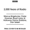 2,000 Years of Radio: A BBC Radio Comedy Audiobook