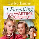 A Foundling at the Wartime Bookshop Audiobook