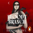 The Bloody Branch Audiobook