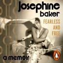 Fearless and Free: A Memoir Audiobook