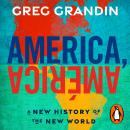 America, América: A New History of the New World Audiobook
