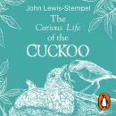 The Curious Life of the Cuckoo Audiobook