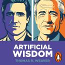 Artificial Wisdom Audiobook