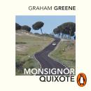 Monsignor Quixote Audiobook
