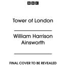 Tower of London: A Vintage BBC Radio Full-Cast Dramatisation Audiobook