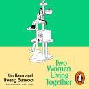 Two Women Living Together Audiobook