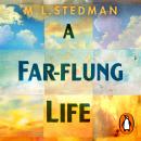 A Far-flung Life Audiobook