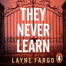 They Never Learn Audiobook