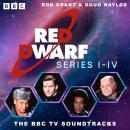 Red Dwarf: Series I to IV: The BBC TV Soundtracks Audiobook
