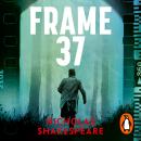 Frame 37: The gripping political thriller from a prizewinning author Audiobook
