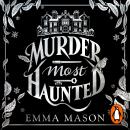 Murder Most Haunted Audiobook