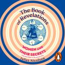 The Book of Revelations: Women and Their Secrets From the 1950s to the Present Day Audiobook