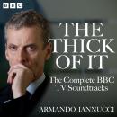 Cover of The Thick of It: The Complete BBC TV Soundtracks