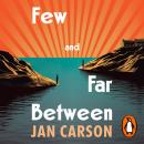 Few and Far Between: The stunning new novel from the winner of the EU Prize for Literature Audiobook