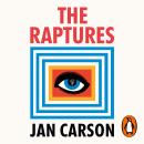 The Raptures: ‘Original and exciting, terrifying and hilarious’ Sunday Times Ireland Audiobook