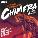 Cover of Chimera & other thrillers: Eight Full-Cast BBC Radio Dramas