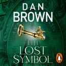 The Lost Symbol: (Robert Langdon Book 3) Audiobook