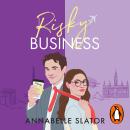 Risky Business: the perfect forbidden love workplace romance Audiobook