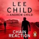 Chain Reaction: Don't miss Reacher's high-octane, gripping new 2026 adventure from the global bestselling authors (Jack Reacher, 31) Audiobook