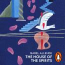 The House of the Spirits: Now a major series on Amazon Prime Audiobook
