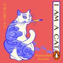 I Am a Cat: A new translation of the original Japanese cat classic Audiobook