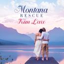 Montana Rescue Audiobook